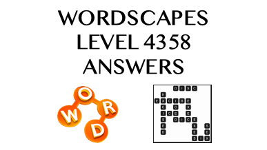 Wordscapes Level 4358 Answers