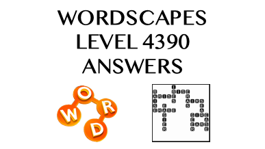 Wordscapes Level 4390 Answers