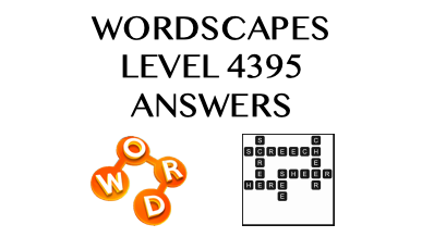 Wordscapes Level 4395 Answers