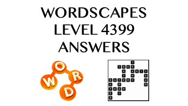 Wordscapes Level 4399 Answers