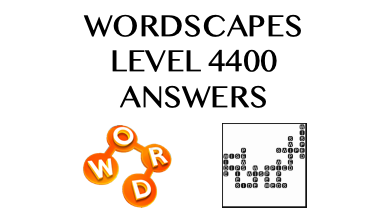 Wordscapes Level 4400 Answers