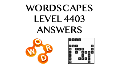 Wordscapes Level 4403 Answers