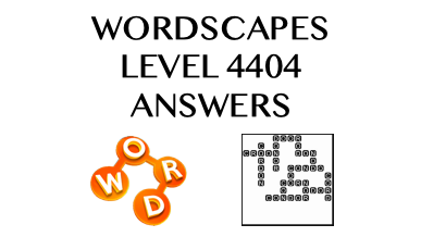 Wordscapes Level 4404 Answers