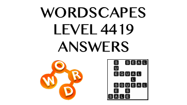 Wordscapes Level 4419 Answers