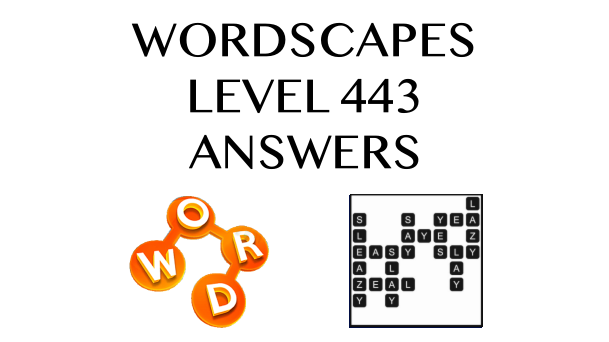 Wordscapes Level 443 Answers