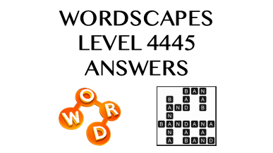 Wordscapes Level 4445 Answers