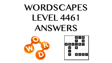 Wordscapes Level 4461 Answers