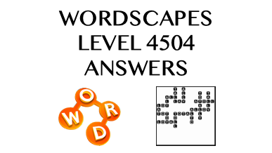 Wordscapes Level 4504 Answers