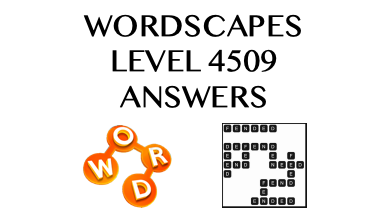 Wordscapes Level 4509 Answers
