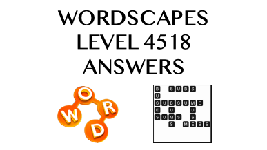 Wordscapes Level 4518 Answers
