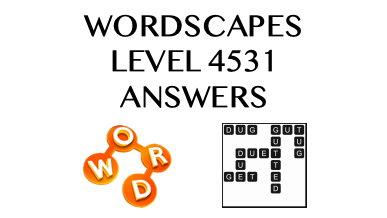 Wordscapes Level 4531 Answers