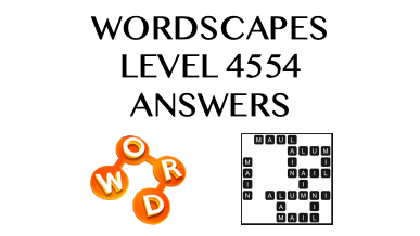 Wordscapes Level 4554 Answers