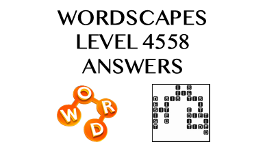 Wordscapes Level 4558 Answers