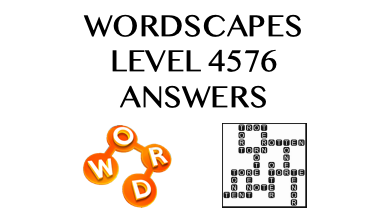 Wordscapes Level 4576 Answers