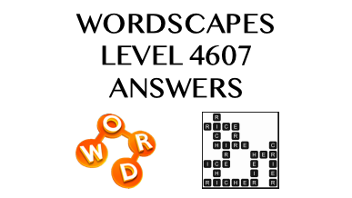 Wordscapes Level 4607 Answers
