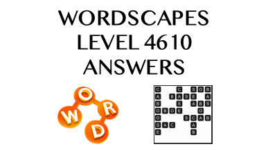 Wordscapes Level 4610 Answers