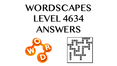 Wordscapes Level 4634 Answers
