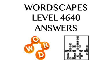 Wordscapes Level 4640 Answers