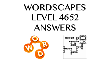 Wordscapes Level 4652 Answers