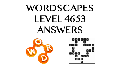 Wordscapes Level 4653 Answers