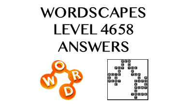 Wordscapes Level 4658 Answers