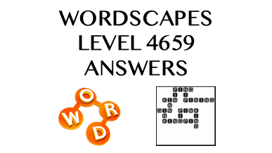 Wordscapes Level 4659 Answers