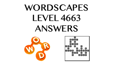 Wordscapes Level 4663 Answers