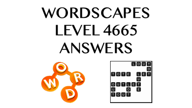 Wordscapes Level 4665 Answers