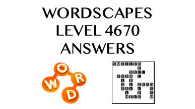 Wordscapes Level 4670 Answers