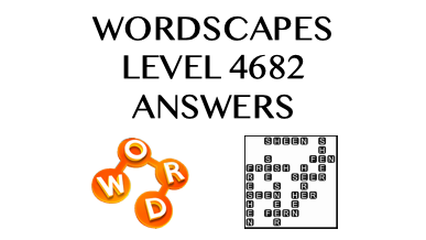 Wordscapes Level 4682 Answers