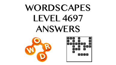 Wordscapes Level 4697 Answers