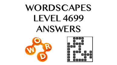 Wordscapes Level 4699 Answers