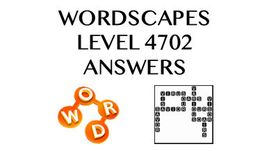 Wordscapes Level 4702 Answers