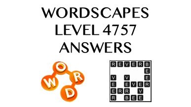 Wordscapes Level 4757 Answers