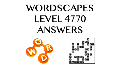 Wordscapes Level 4770 Answers
