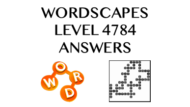 Wordscapes Level 4784 Answers