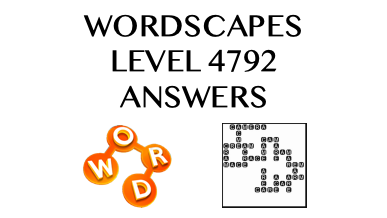 Wordscapes Level 4792 Answers