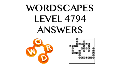 Wordscapes Level 4794 Answers