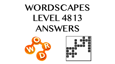 Wordscapes Level 4813 Answers