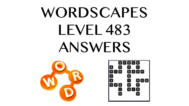 Wordscapes Level 483 Answers