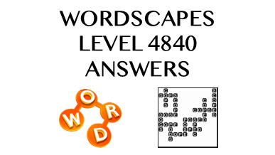 Wordscapes Level 4840 Answers