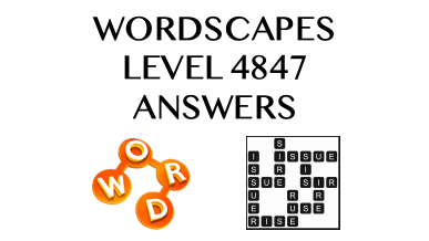 Wordscapes Level 4847 Answers