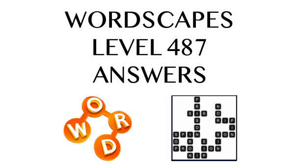 Wordscapes Level 487 Answers