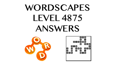 Wordscapes Level 4875 Answers