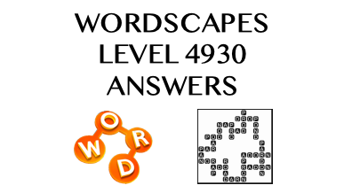 Wordscapes Level 4930 Answers