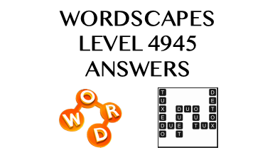 Wordscapes Level 4945 Answers