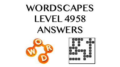 Wordscapes Level 4958 Answers