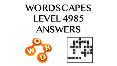 Wordscapes Level 4985 Answers