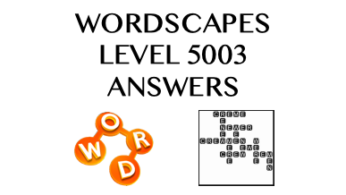 Wordscapes Level 5003 Answers