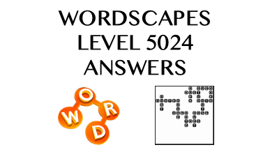 Wordscapes Level 5024 Answers